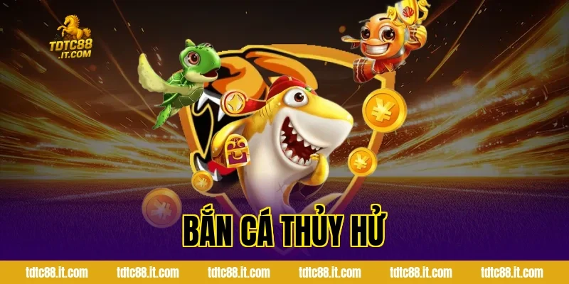 Bắn Cá Thủy Hử TDTC – Game Bắn Cá Chủ Đề Anh Hùng Hot Nhất