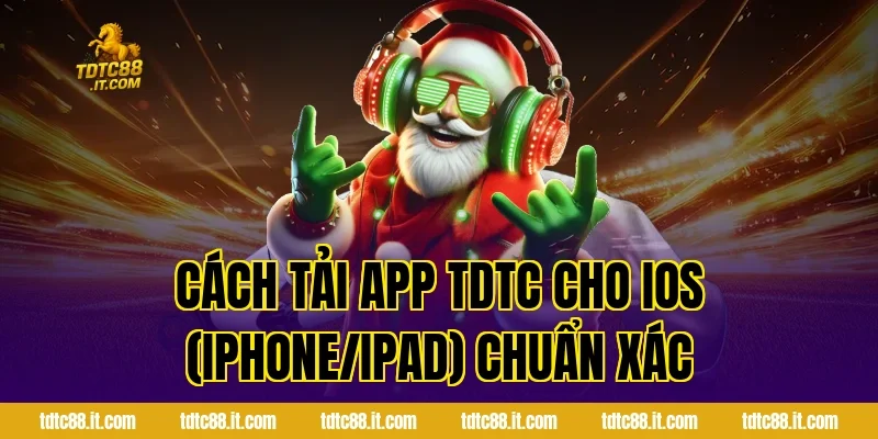 Tải App TDTC – Hướng Dẫn Cài Đặt Ứng Dụng Nhà Cái 3 Cách Tải App TDTC Cho iOS (iPhone/iPad) Chuẩn Xác