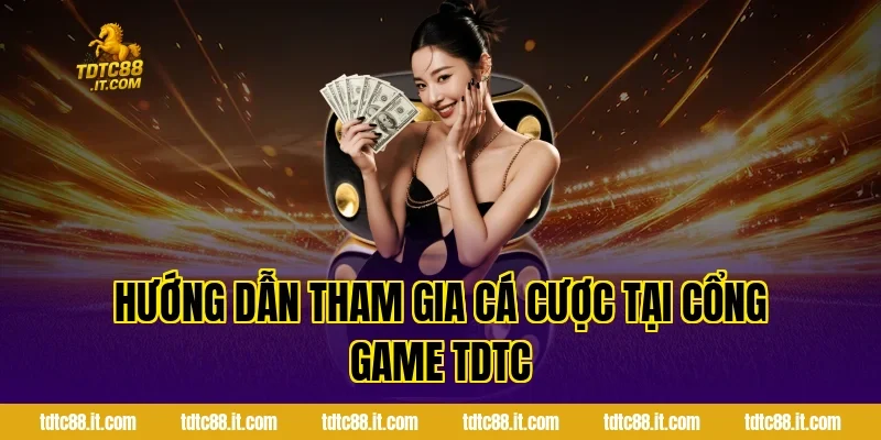 Xóc Đĩa Việt Nam TDTC – Luật Chơi Và Kinh Nghiệm Hot 4 Hướng dẫn tham gia cá cược tại cổng game TDTC